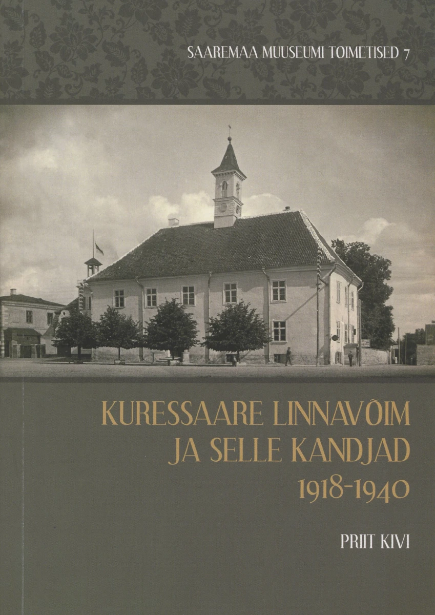 Kuressaare linnavõim ja selle kandjad 1918−1940